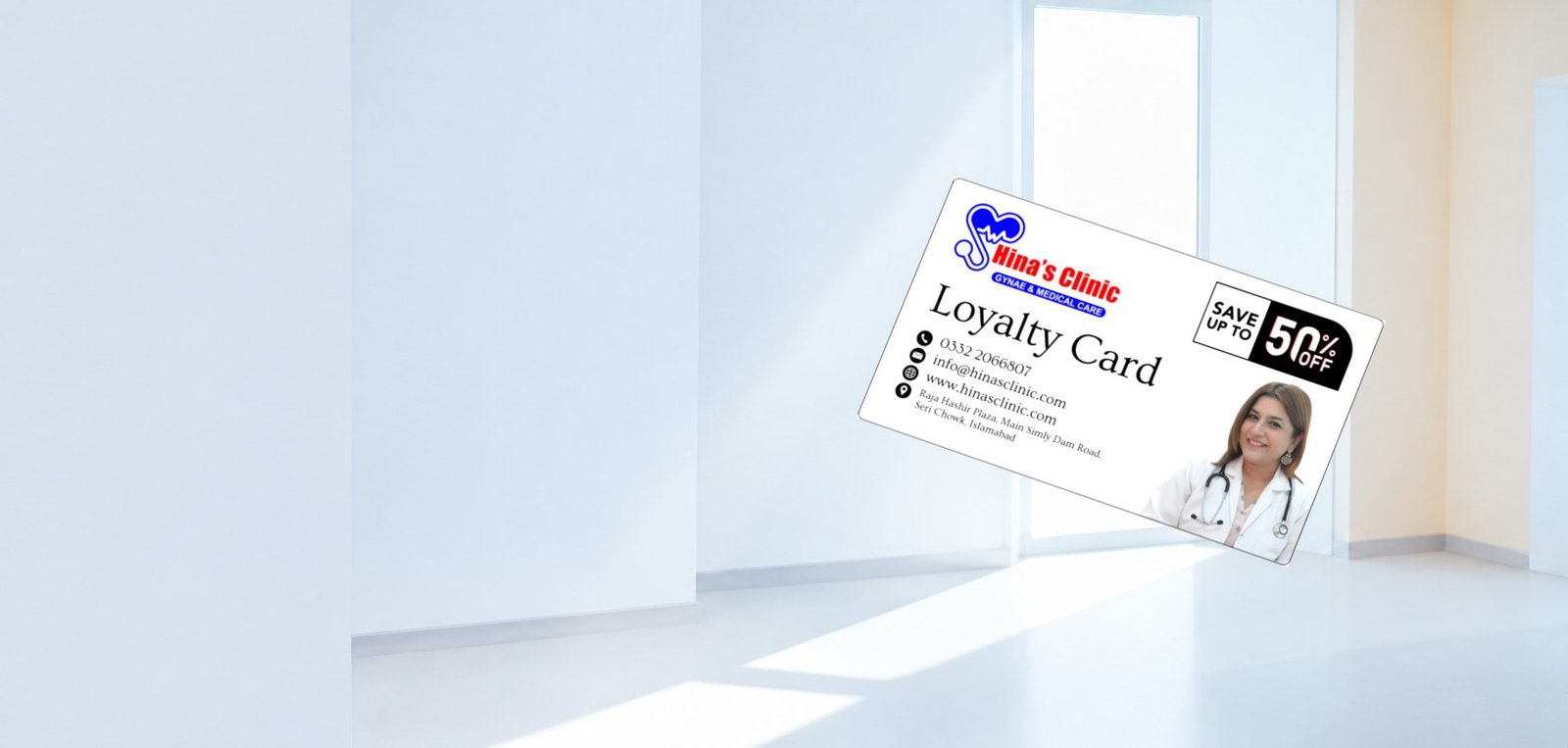 Hina's Clinic Loyalty Card offering 50% discount on consultation charges, 30% discount on laboratory tests, and 10% discount on pharmacy purchases in Islamabad.