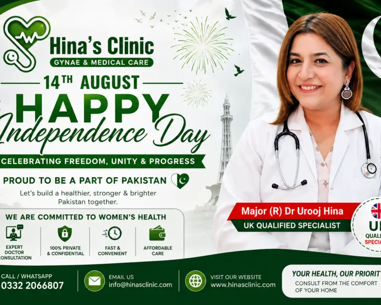 14 August 2026 Pakistan Independence Day 2026 banner featuring Major (R) Dr Urooj Hina, UK Qualified Specialist at Hina's Clinic Islamabad, celebrating freedom, unity, progress, and women's healthcare services in Pakistan.